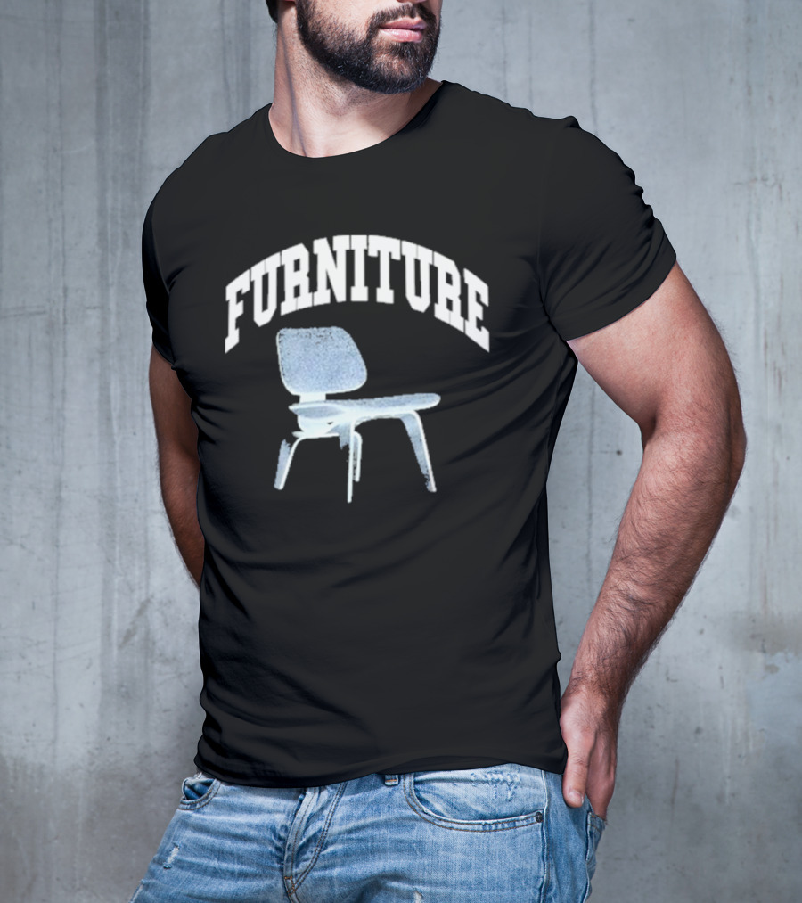 Shayne Wearing The Furniture Chair T-Shirt