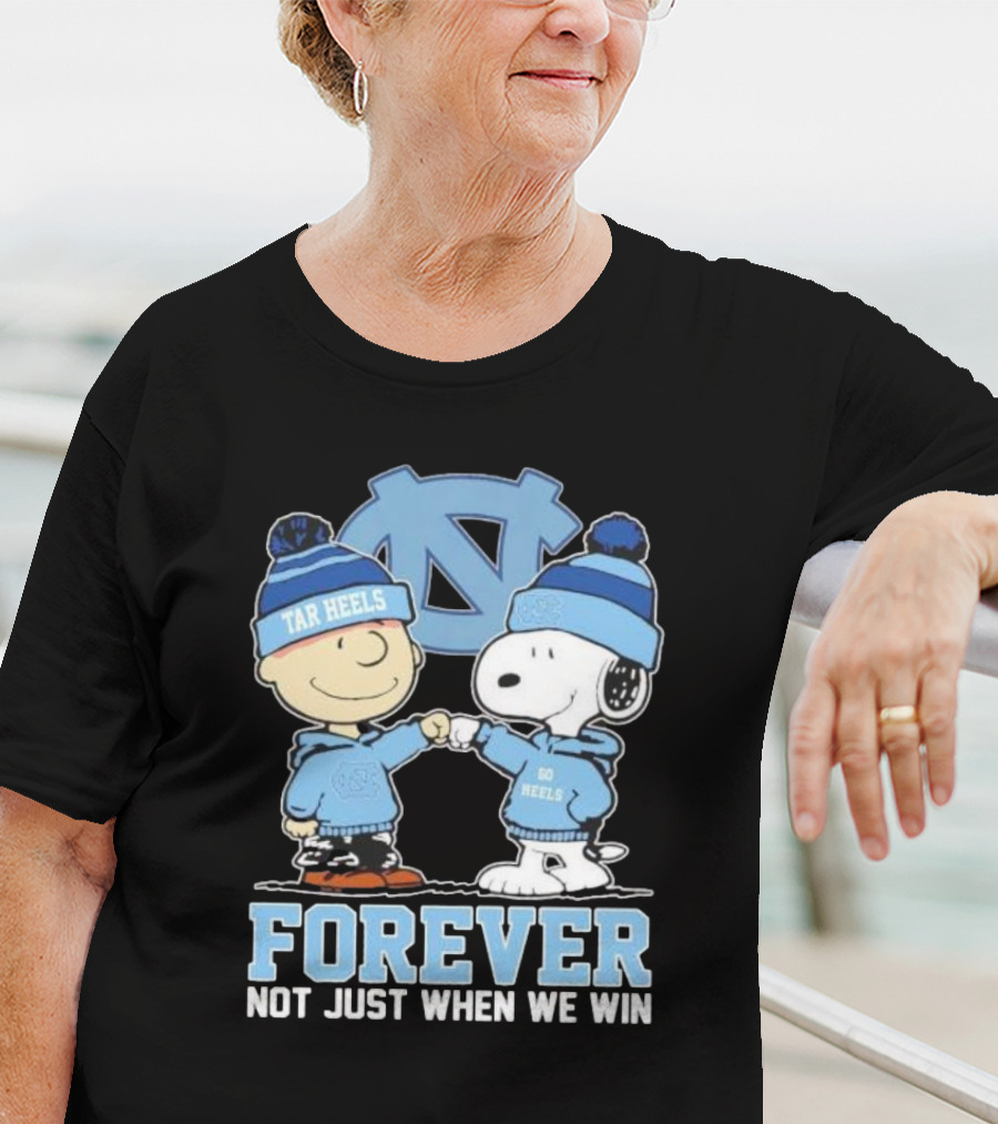 Snoopy And Charlie Brown North Carolina Tar Heels Go Heels Forever Not Just When We Win T-Shirt