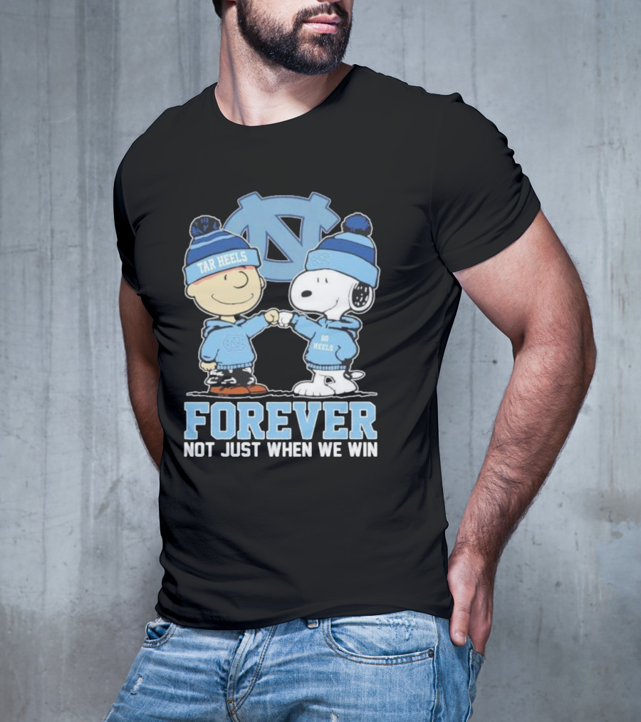 Snoopy And Charlie Brown North Carolina Tar Heels Go Heels Forever Not Just When We Win T-Shirt