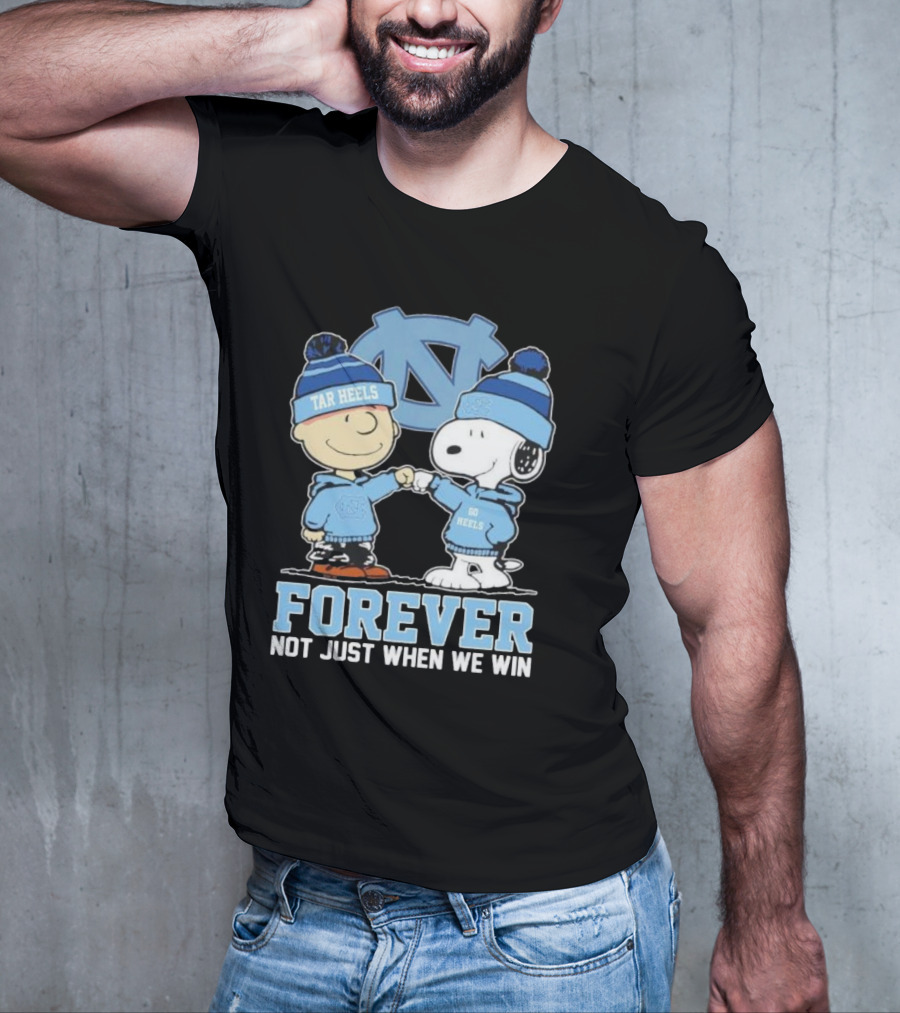 Snoopy And Charlie Brown North Carolina Tar Heels Go Heels Forever Not Just When We Win T-Shirt