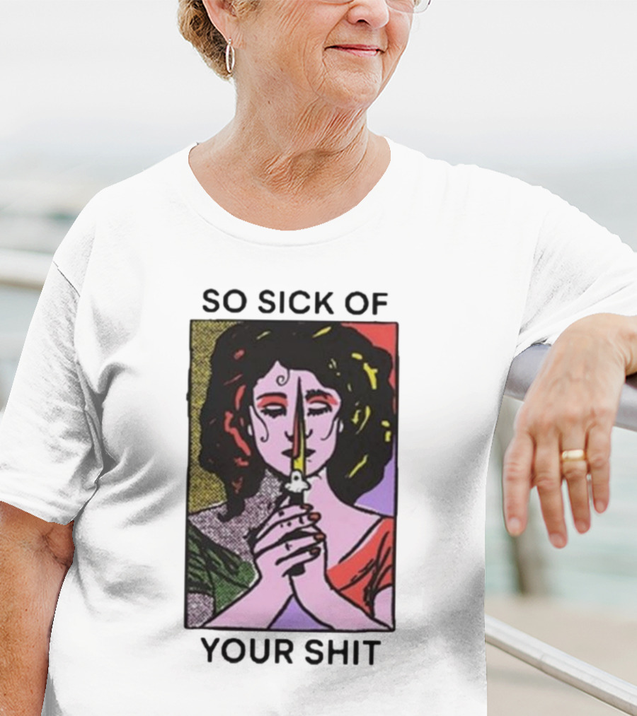 So Sick Of Your Shit Woman Holding Knife Colorful Pop T-Shirt
