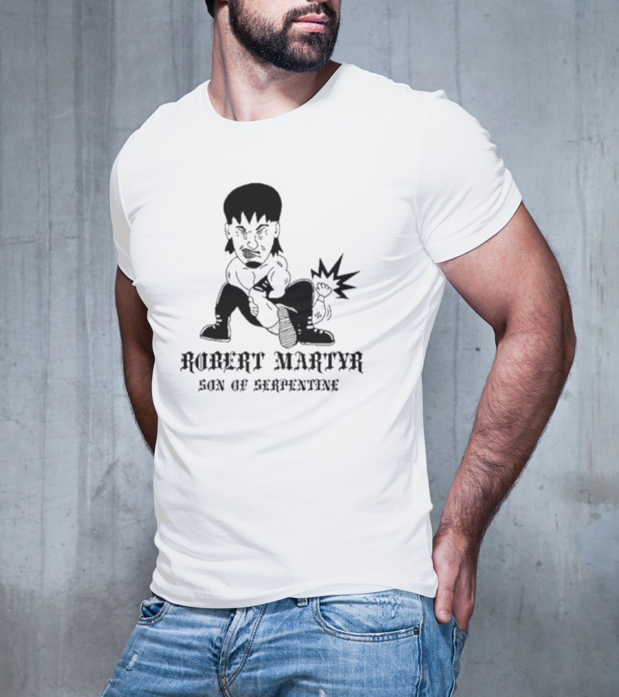 Robert Martyr Son Of Serpentine Bold Cartoon Character T-Shirt