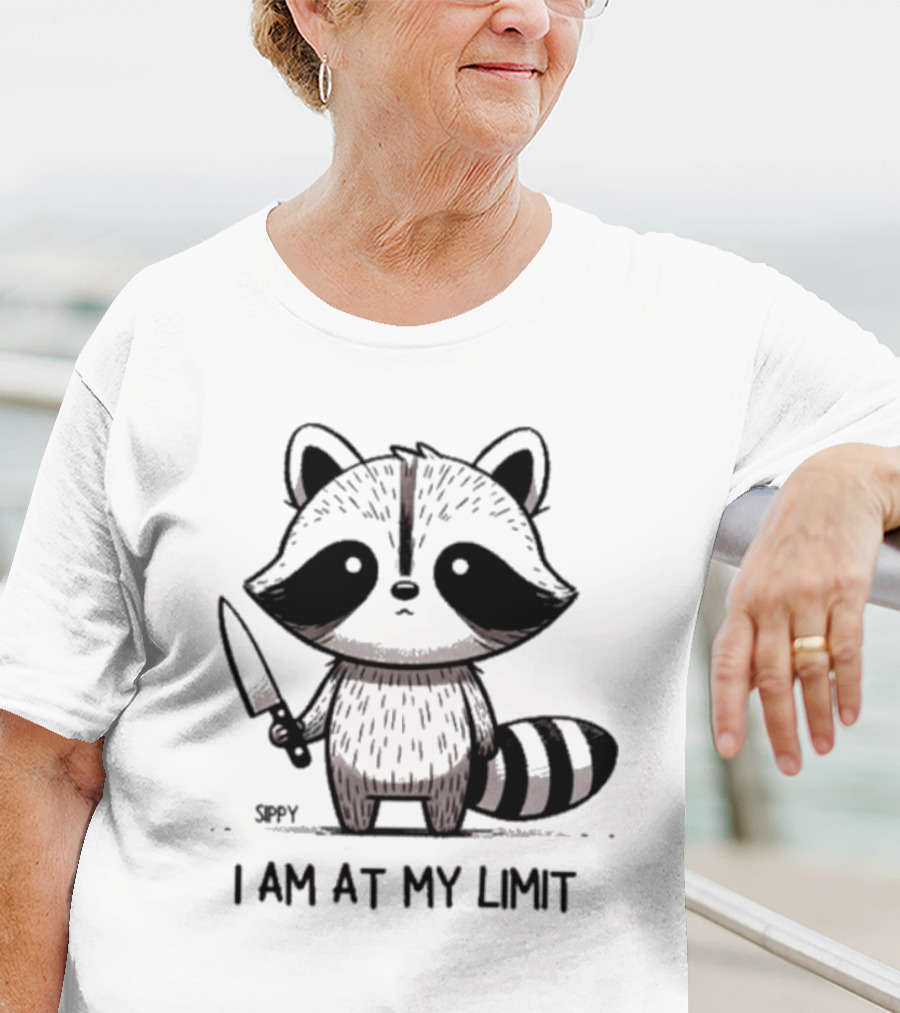Sippy I Am At My Limit Raccoon Holding Knife T-Shirt