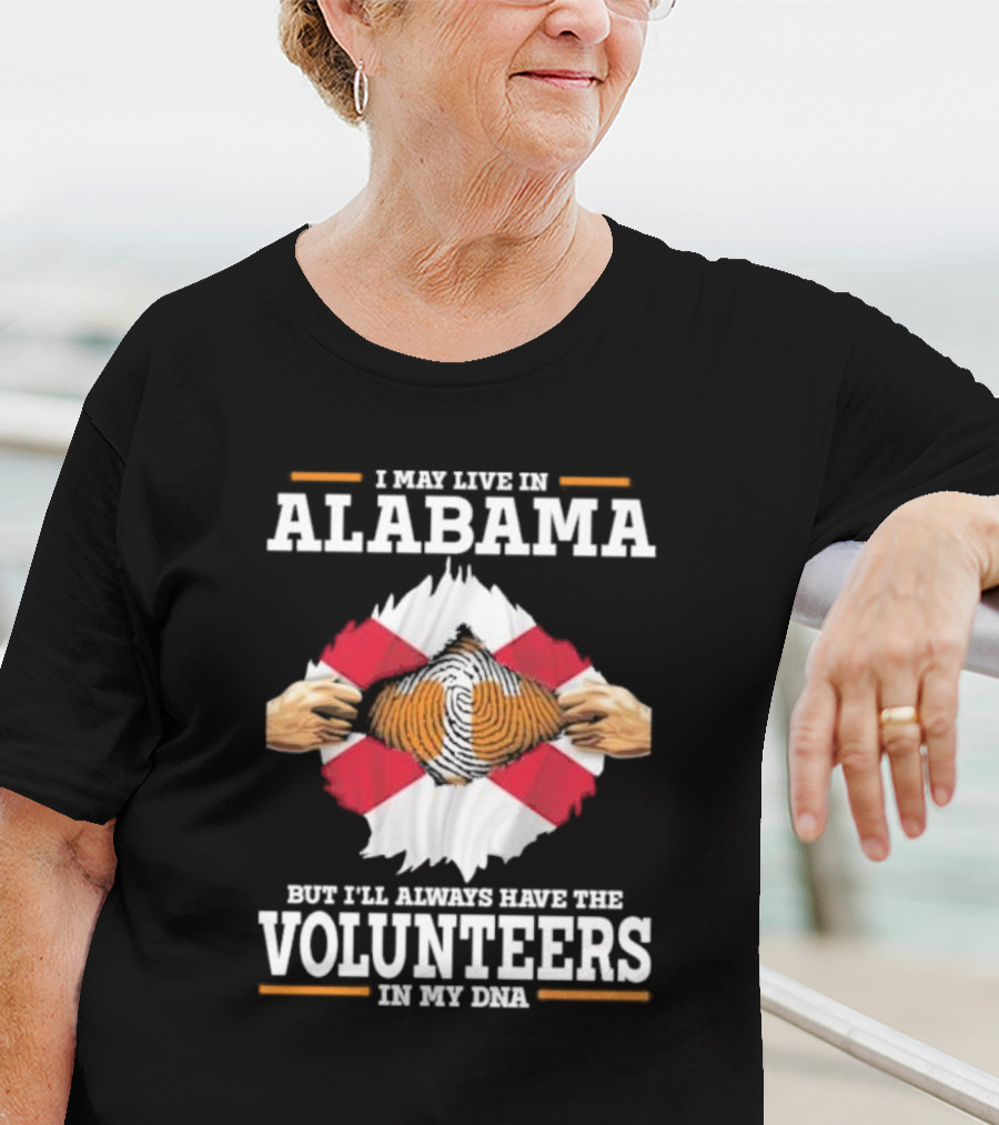 Alabama Resident With Tennessee Volunteers Spirit In My DNA T-Shirt