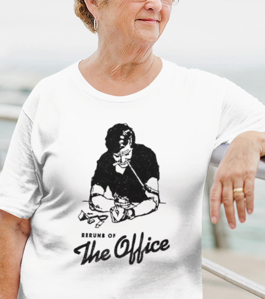 Reruns Of The Office Dark Humor T-Shirt