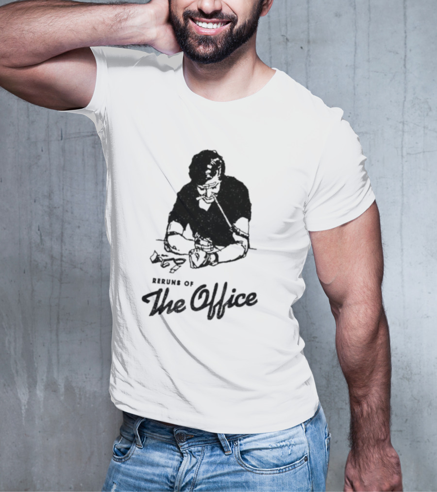 Reruns Of The Office Dark Humor T-Shirt