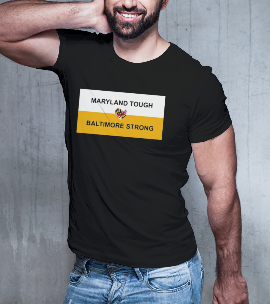 Maryland Tough Baltimore Strong Heart Maryland Flag T-Shirt