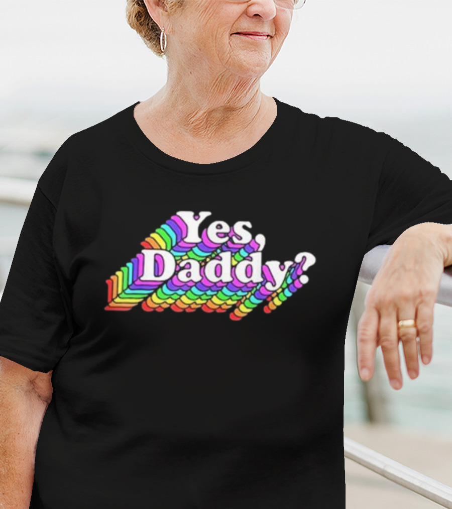 Yes Daddy? Rainbow Retro T-Shirt