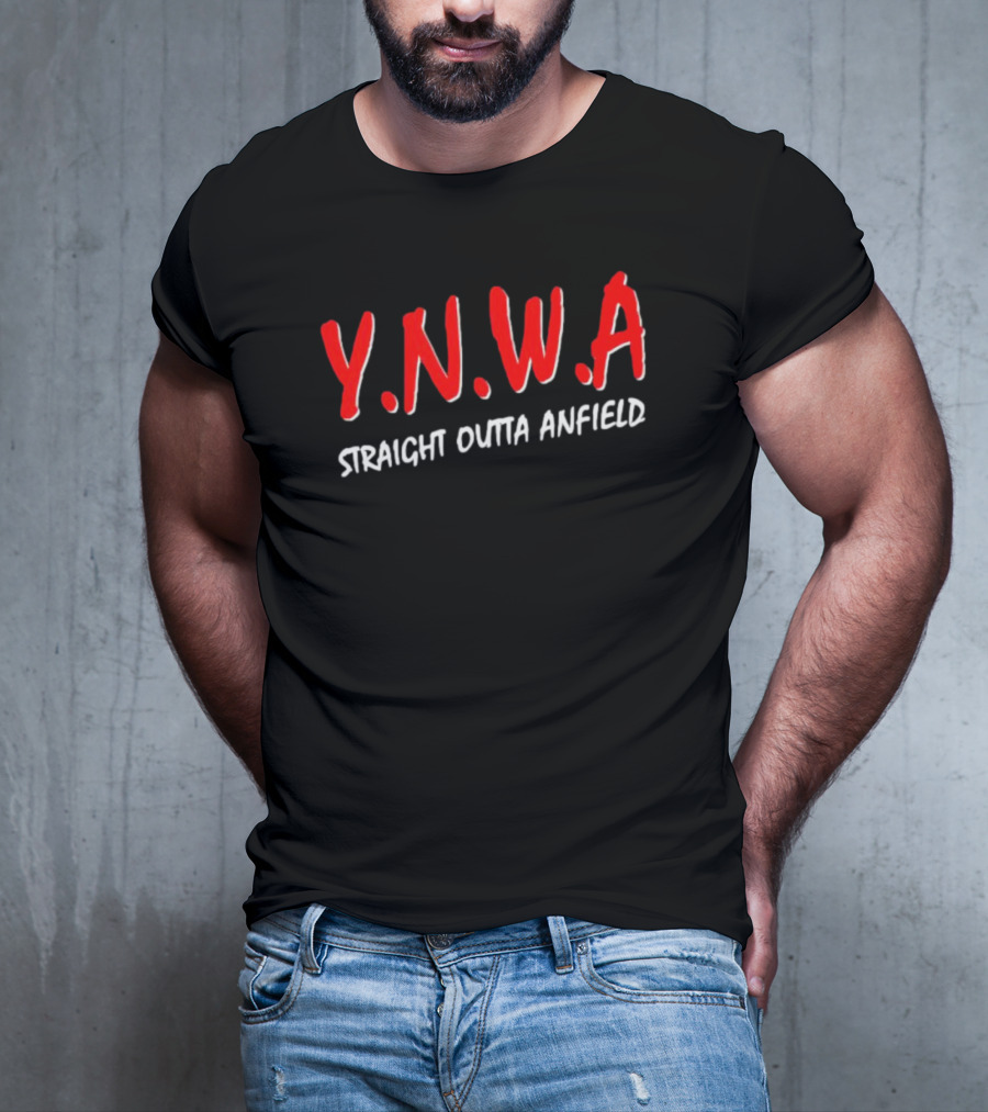 Y.N.W.A Straight Outta Anfield T-Shirt