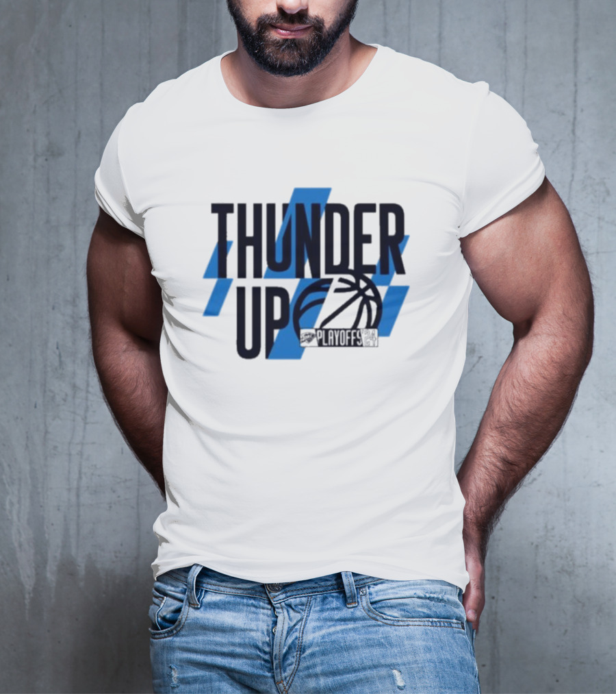 THUNDER UP PLAYOFFS T-Shirt