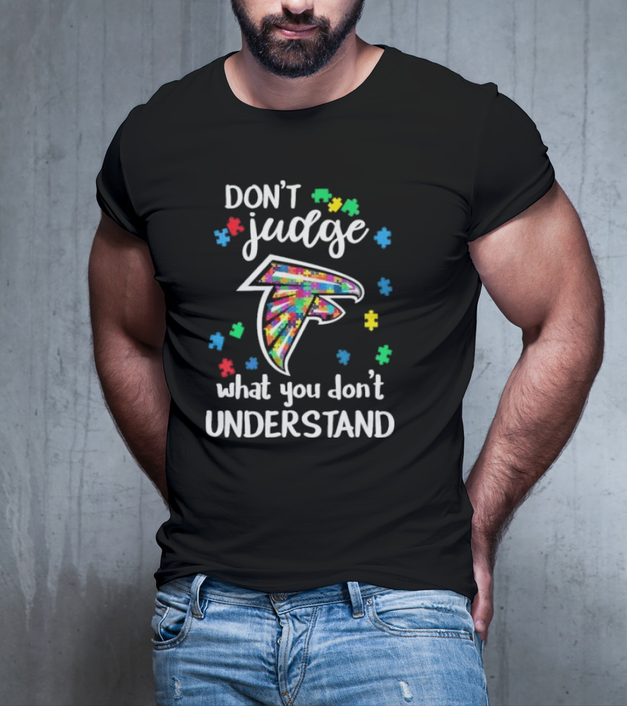 Atlanta Falcons Don't Judge What You Don't Understand Autism Puzzle Pieces T-Shirt