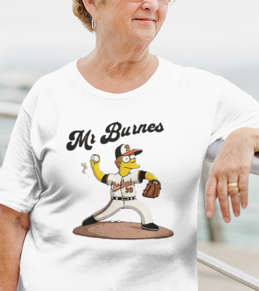 Baltimore Orioles Mr Burnes Baseball Cartoon Character T-Shirt
