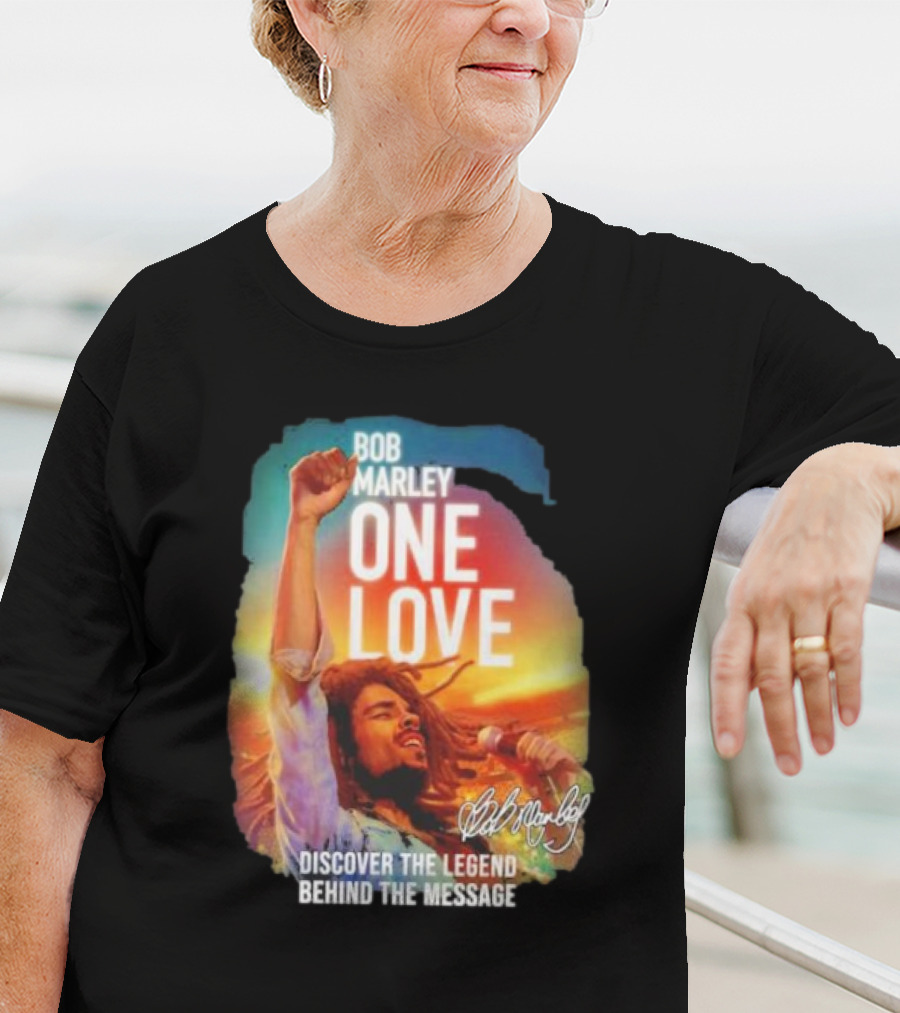 Bob Marley One Love Discover The Legend Behind The Message T-Shirt