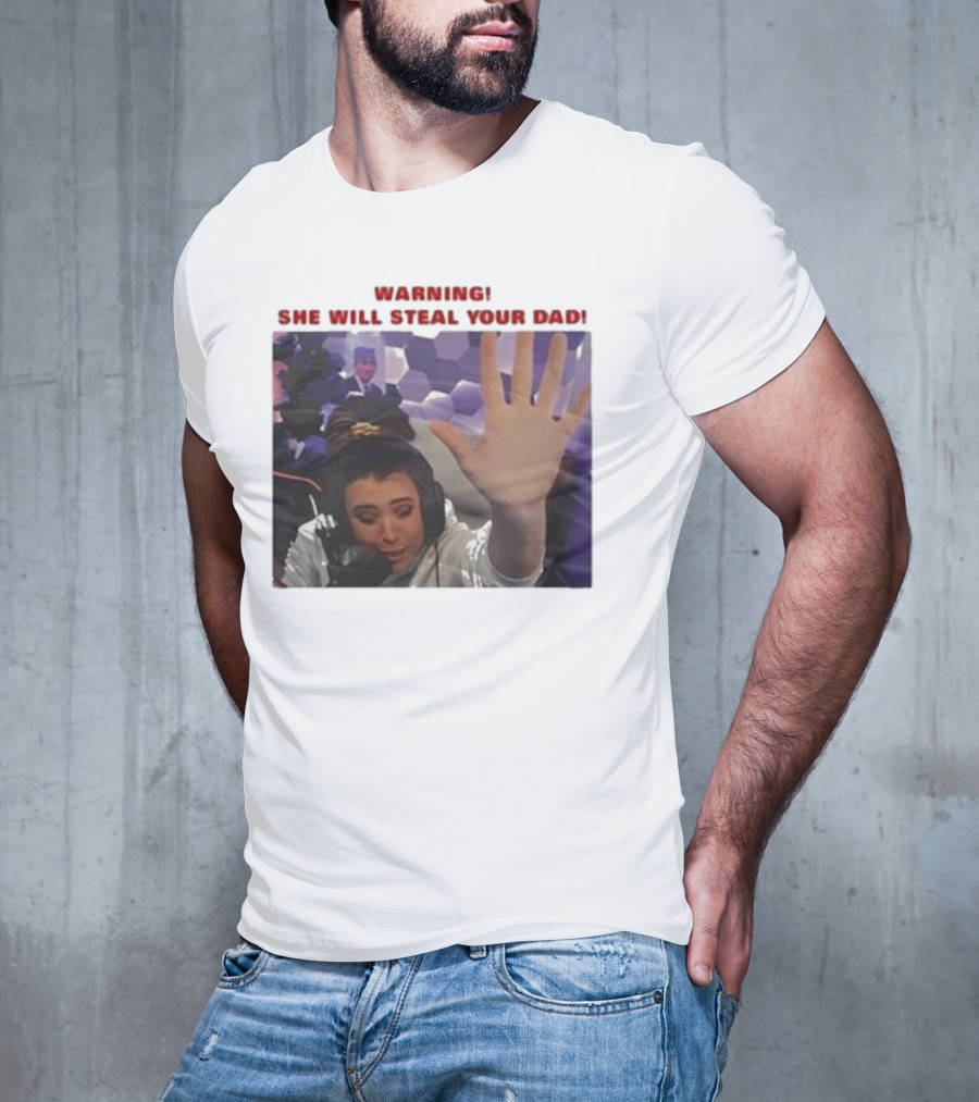 Warning She Will Steal Your Dad Raised Hand Microphone Scene T-Shirt