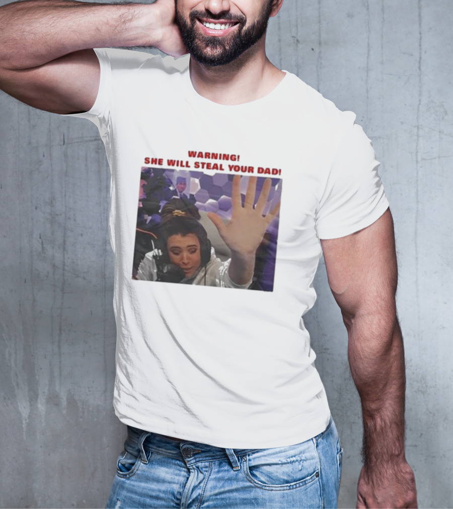 Warning She Will Steal Your Dad Raised Hand Microphone Scene T-Shirt