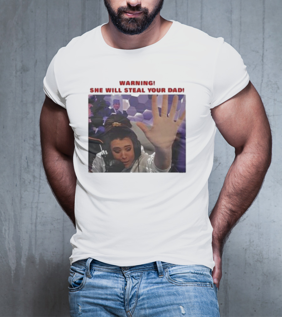 Warning She Will Steal Your Dad Raised Hand Microphone Scene T-Shirt