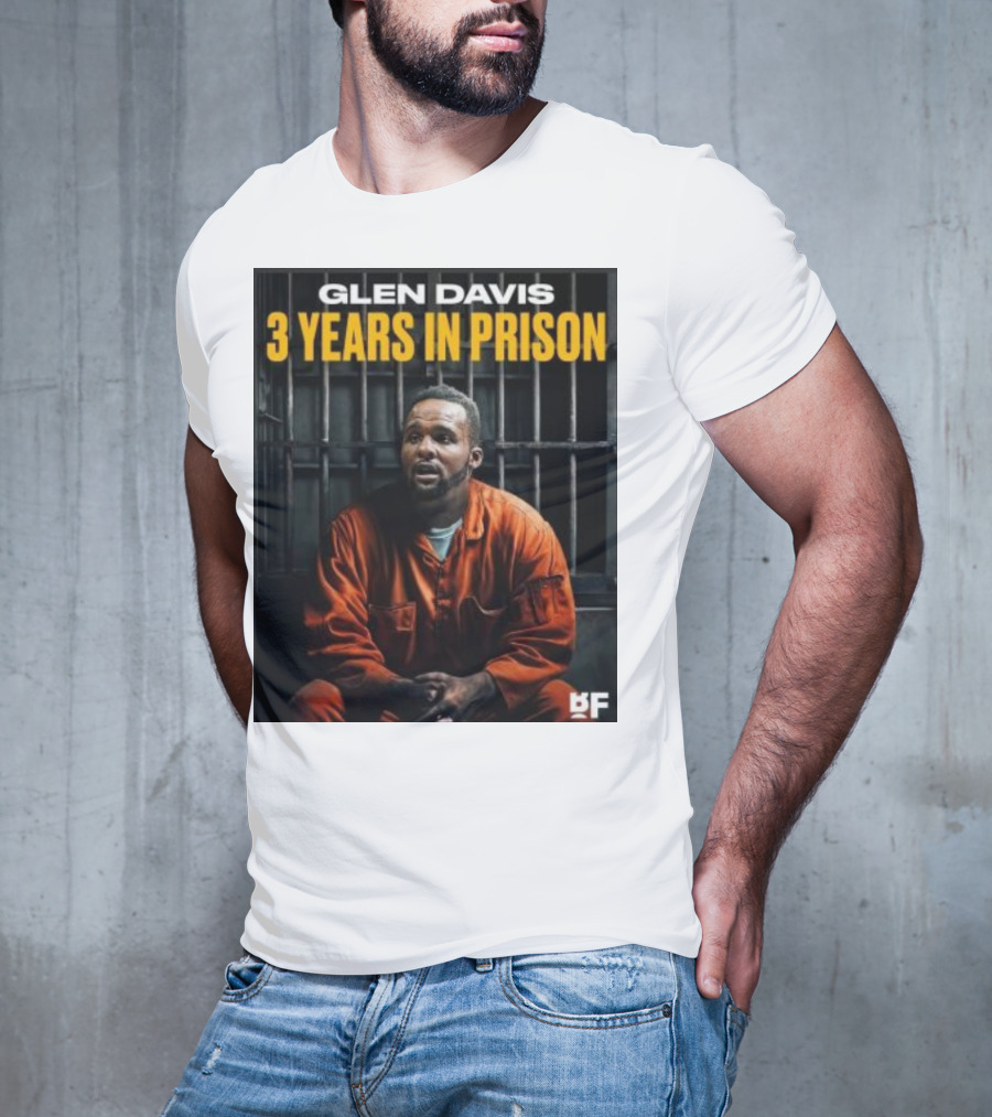 Glen Davis 3 Years In Prison BF T-Shirt