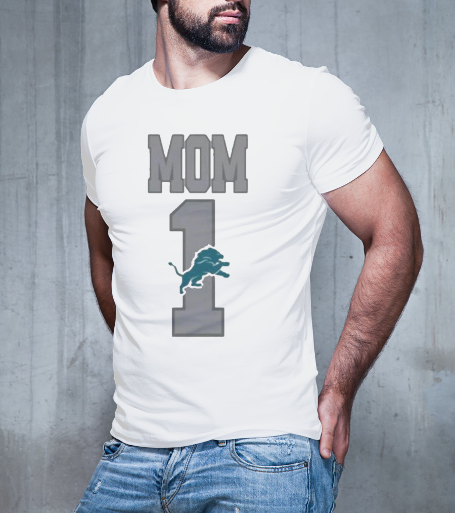 Detroit Lions Number 1 Mom T-Shirt