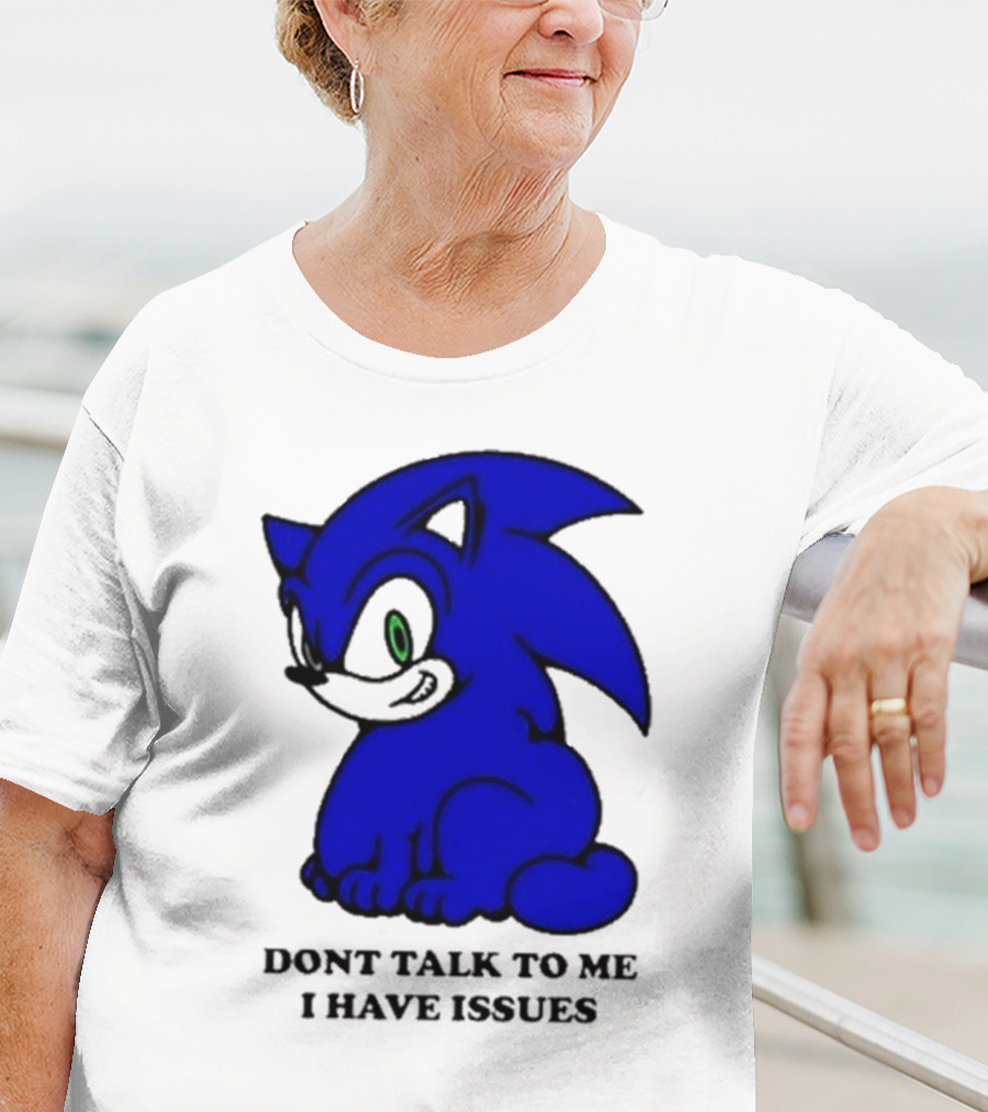 Dont Talk To Me I Have Issues Mamonoworld T-Shirt
