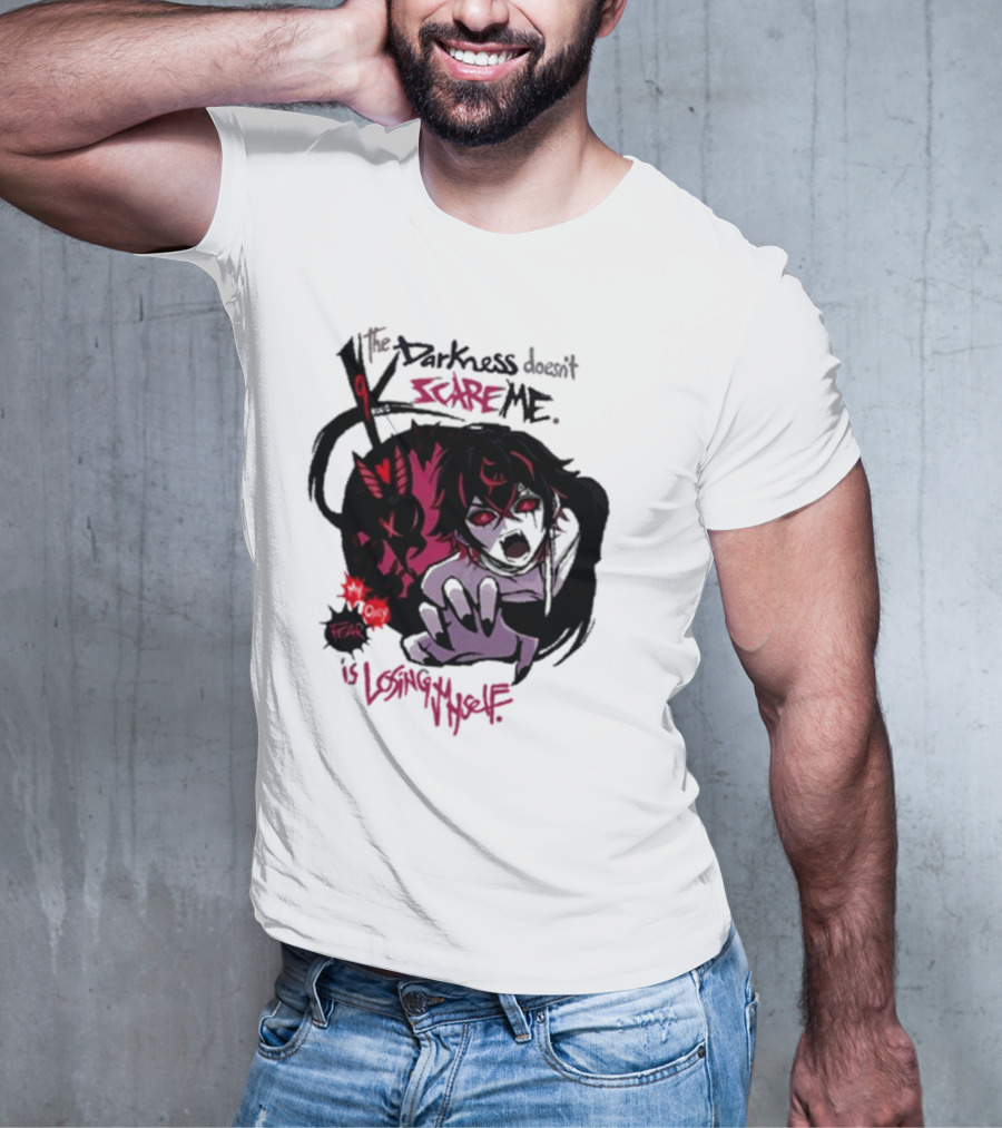 Darkness Doesn't Scare Me Fear Is Losing Myself Akainu Manga T-Shirt