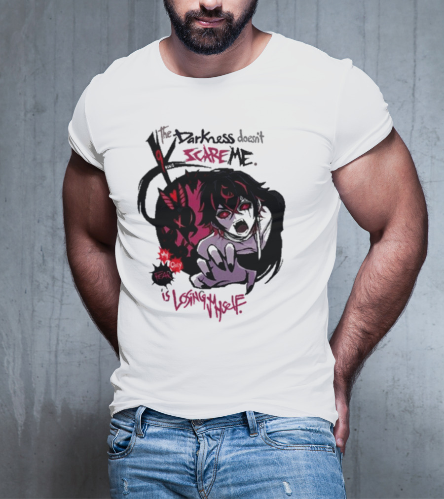 Darkness Doesn't Scare Me Fear Is Losing Myself Akainu Manga T-Shirt