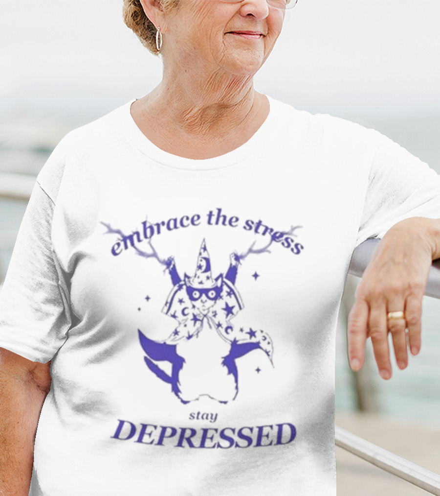 Embrace The Stress Stay Depressed Wizard Cat Stars Cloaked In Night T-Shirt