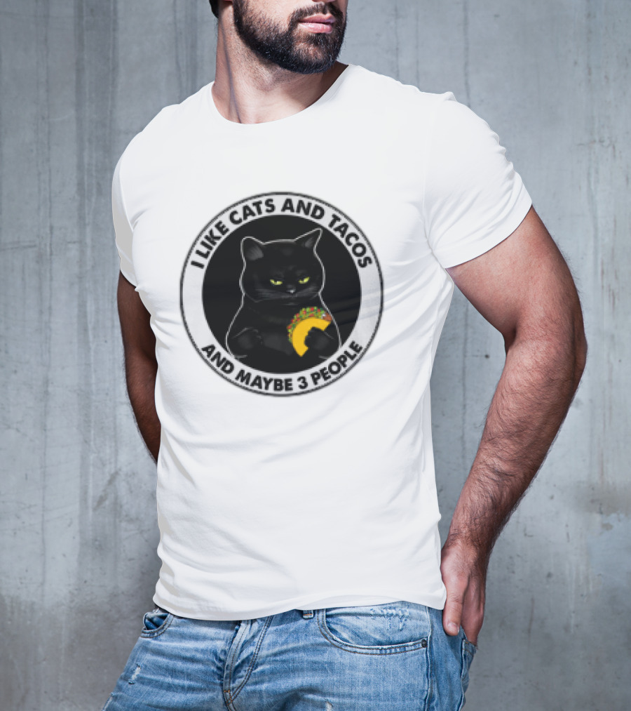 Black Cat I Like Cats And Tacos And Maybe 3 People T-Shirt