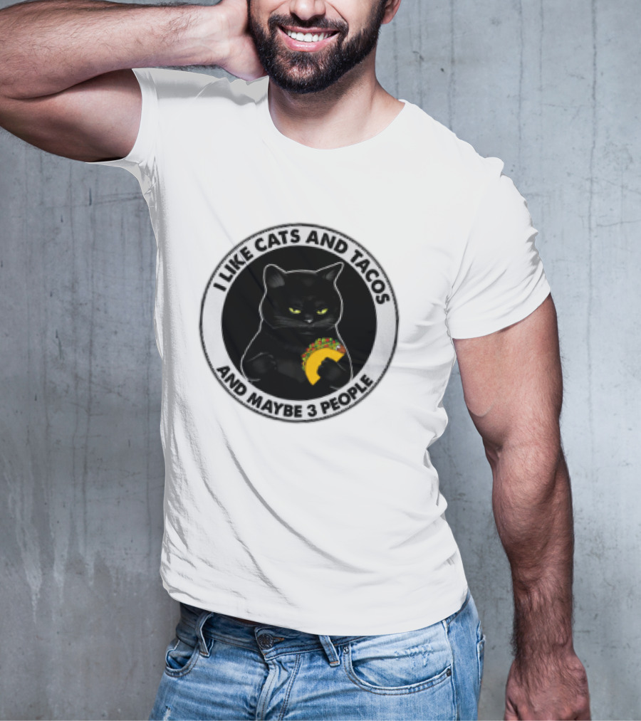 Black Cat I Like Cats And Tacos And Maybe 3 People T-Shirt