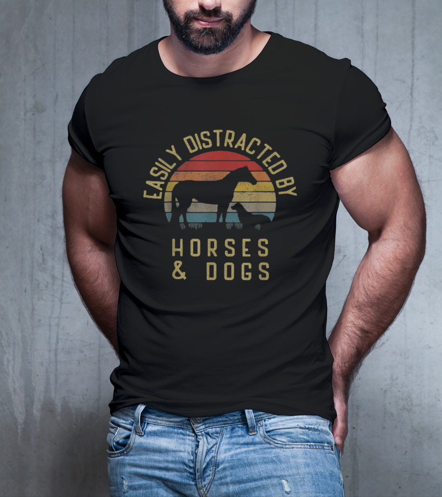 Easily Distracted By Horses And Dogs Retro T-Shirt