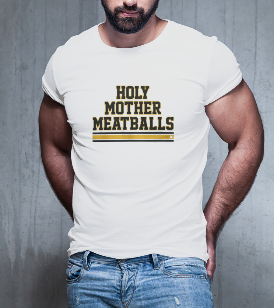 Holy Mother Meatballs T-Shirt
