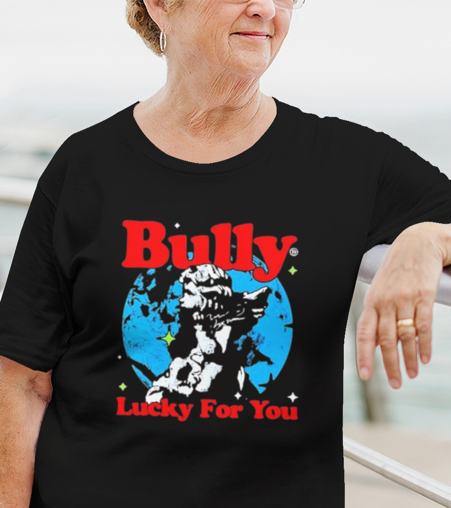 Bully Lucky For You Angel Statue Blue Background T-Shirt