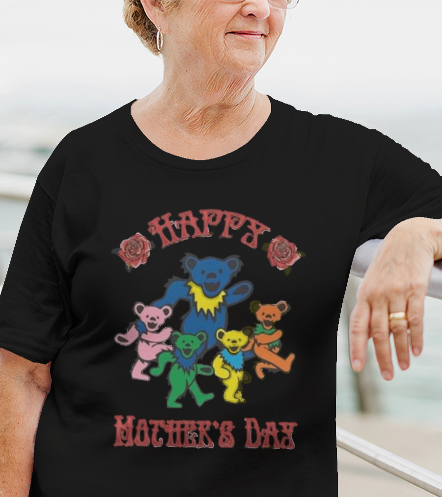 Happy Mother's Day Grateful Dead Dancing Bears Roses T-Shirt
