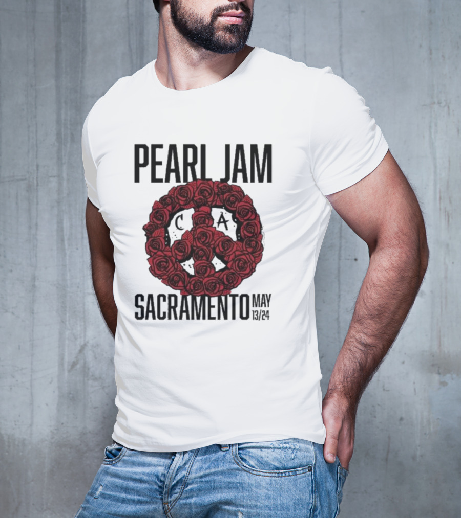Pearl Jam Sacramento May 13 24 Roses Peace T-Shirt