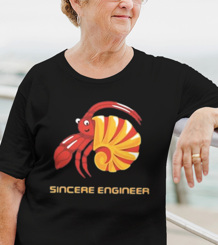 Sincere Engineer Hermit Crab T-Shirt