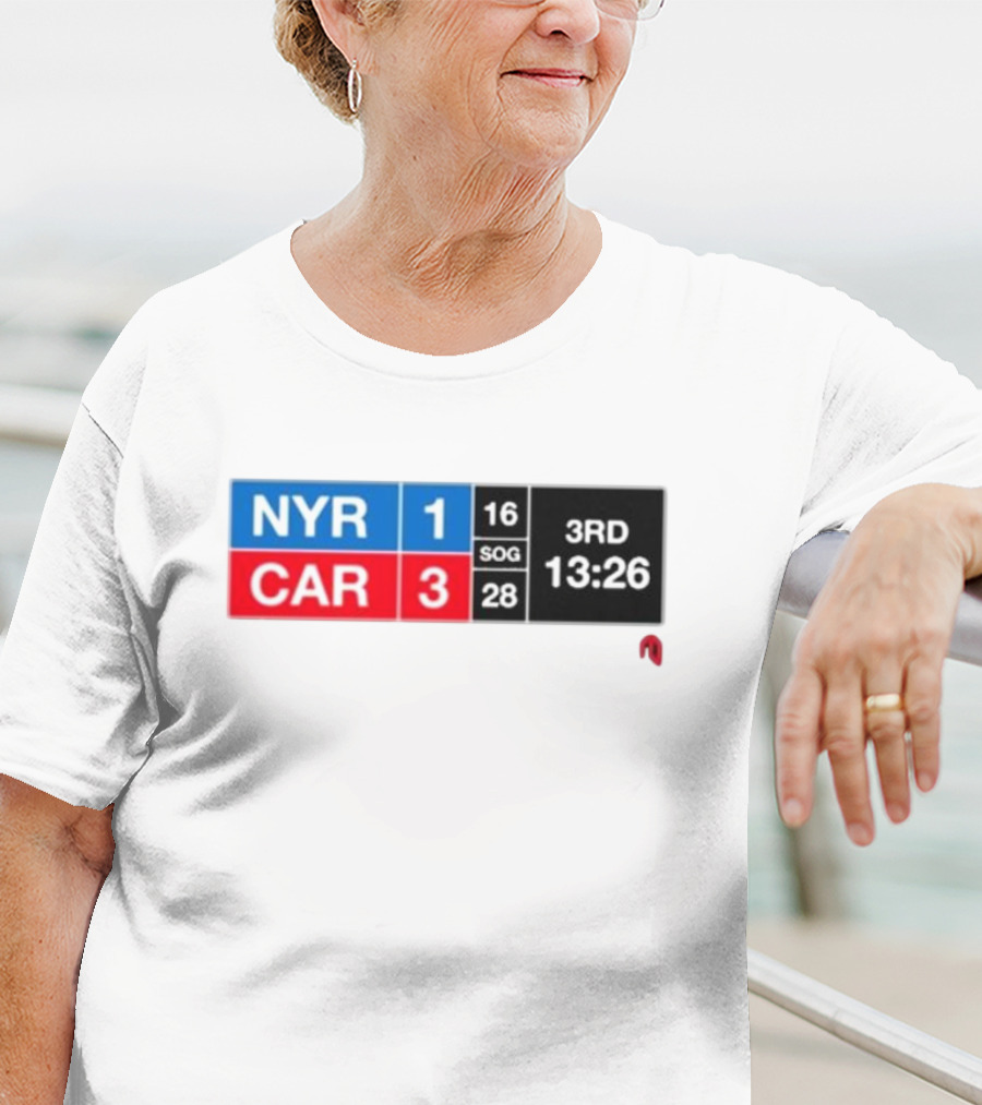 NYR 1 CAR 3 Scoreboard 3rd Period 13:26 SOG 16 28 T-Shirt