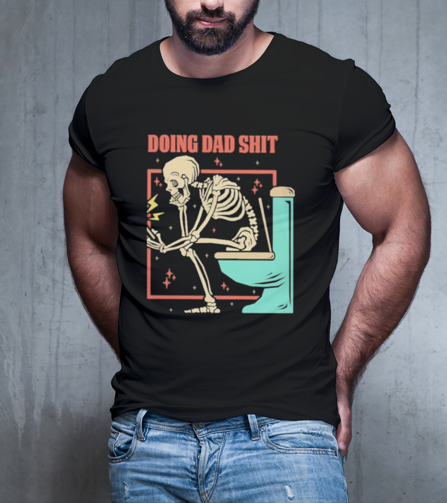 Skeleton Doing Dad Shit With Toilet And Comic Vibes T-Shirt