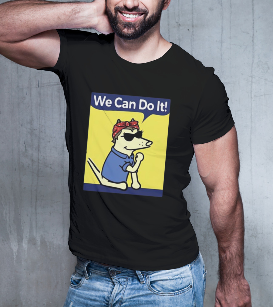 We Can Do It Teddy The Dog Rosie The Riveter T-Shirt