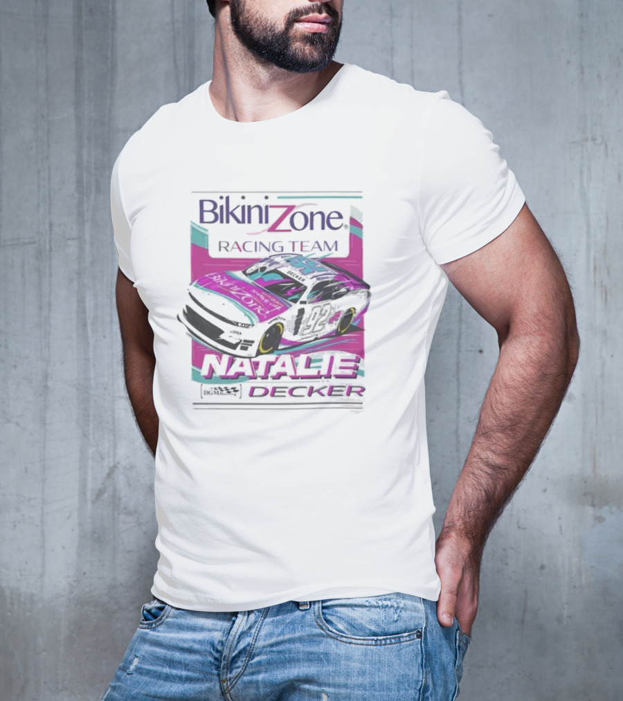 Bikini Zone Racing Team Natalie Decker 92 Car T-Shirt