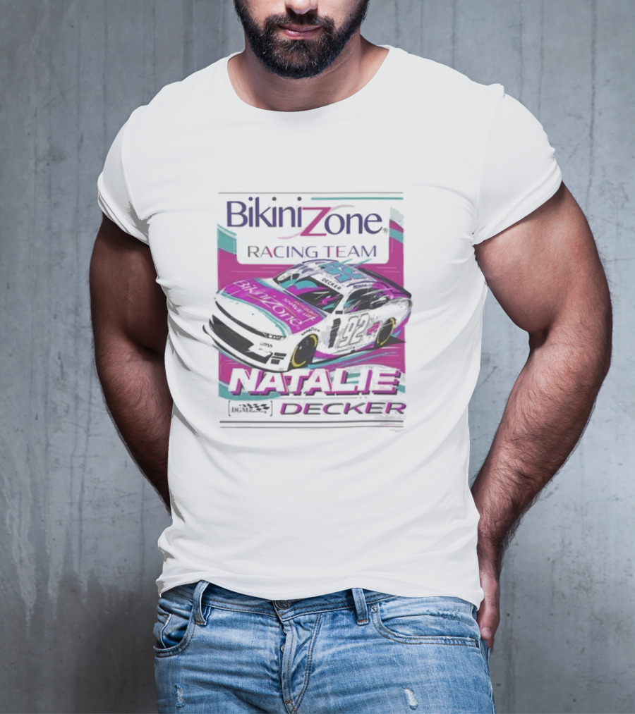 Bikini Zone Racing Team Natalie Decker 92 Car T-Shirt