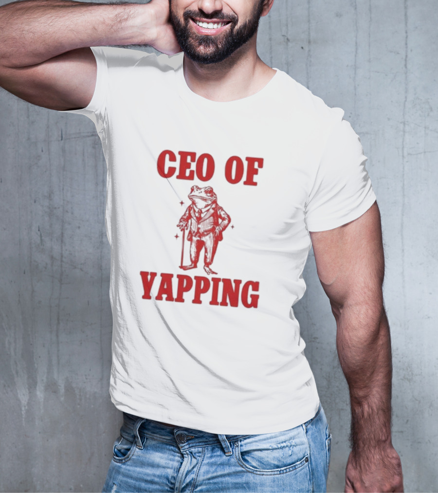 CEO Of Yapping Frog T-Shirt