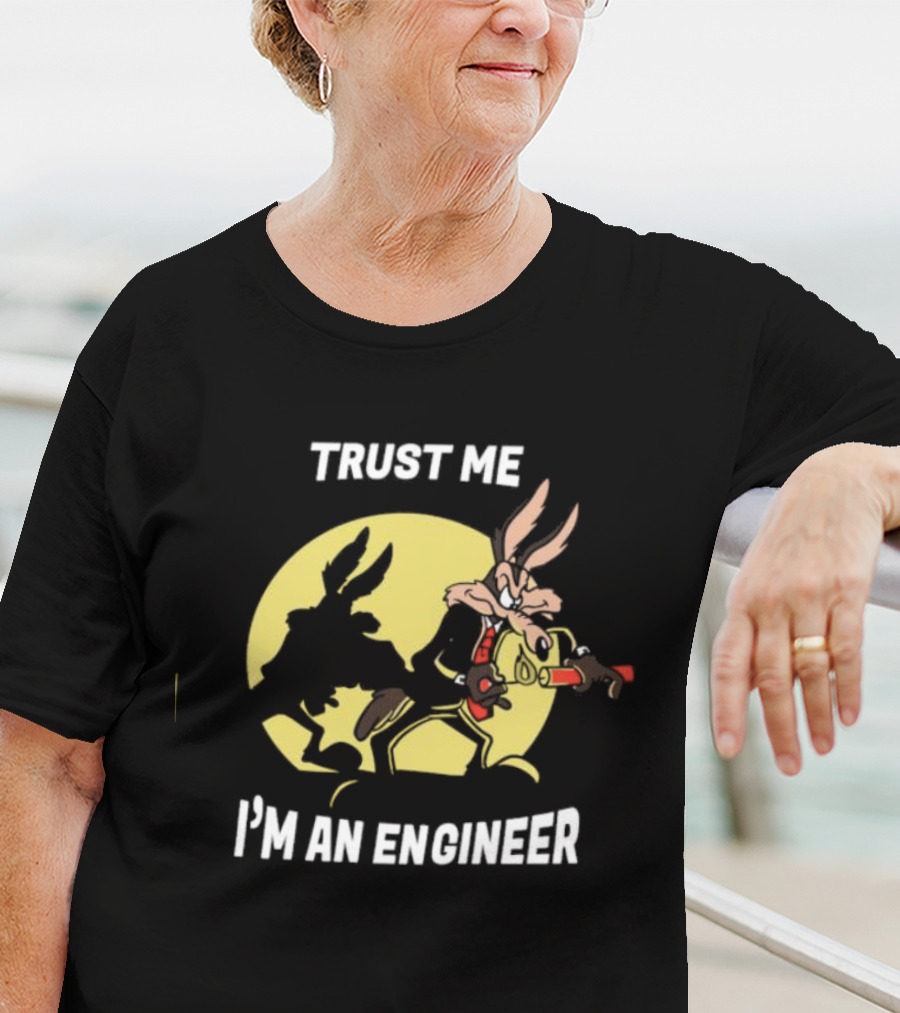 Trust Me I'm An Engineer Rabbit With Explosive Expertise T-Shirt