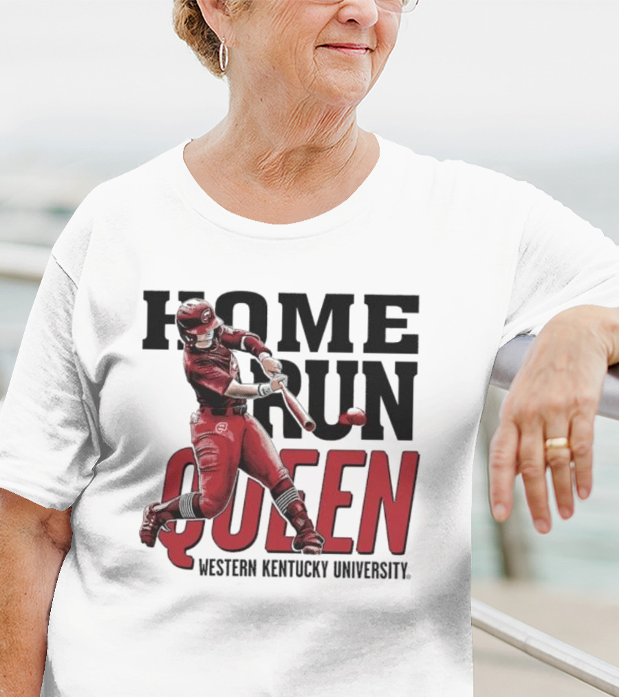 Home Run Queen Western Kentucky University Taylor Sanders T-Shirt