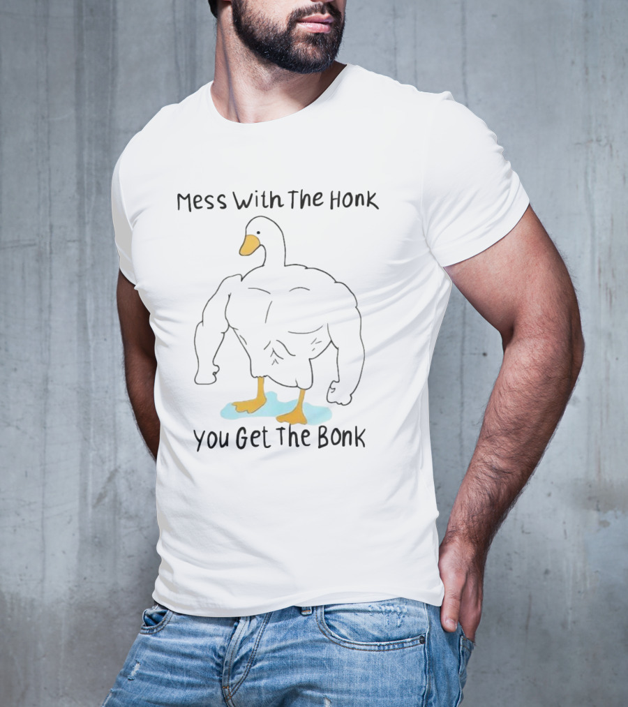 Mess With The Honk You Get The Bonk Muscle Duck T-Shirt