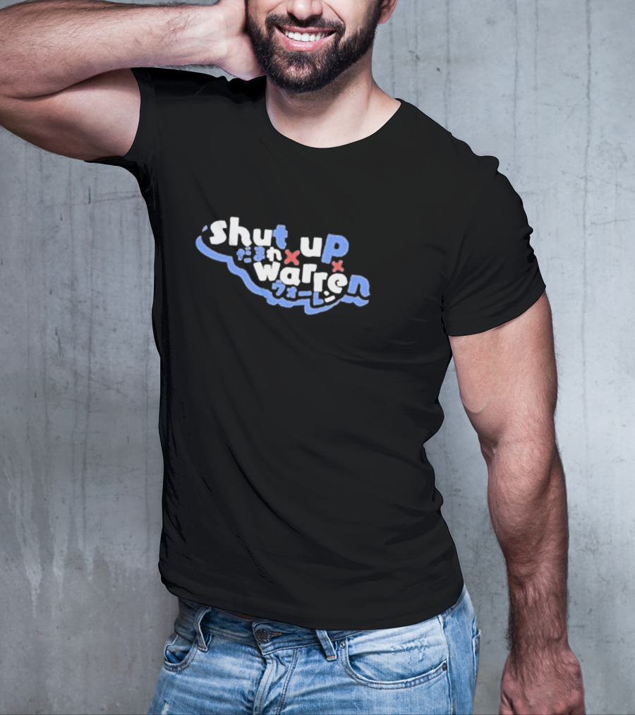 Shut Up Warren Japanese Text T-Shirt