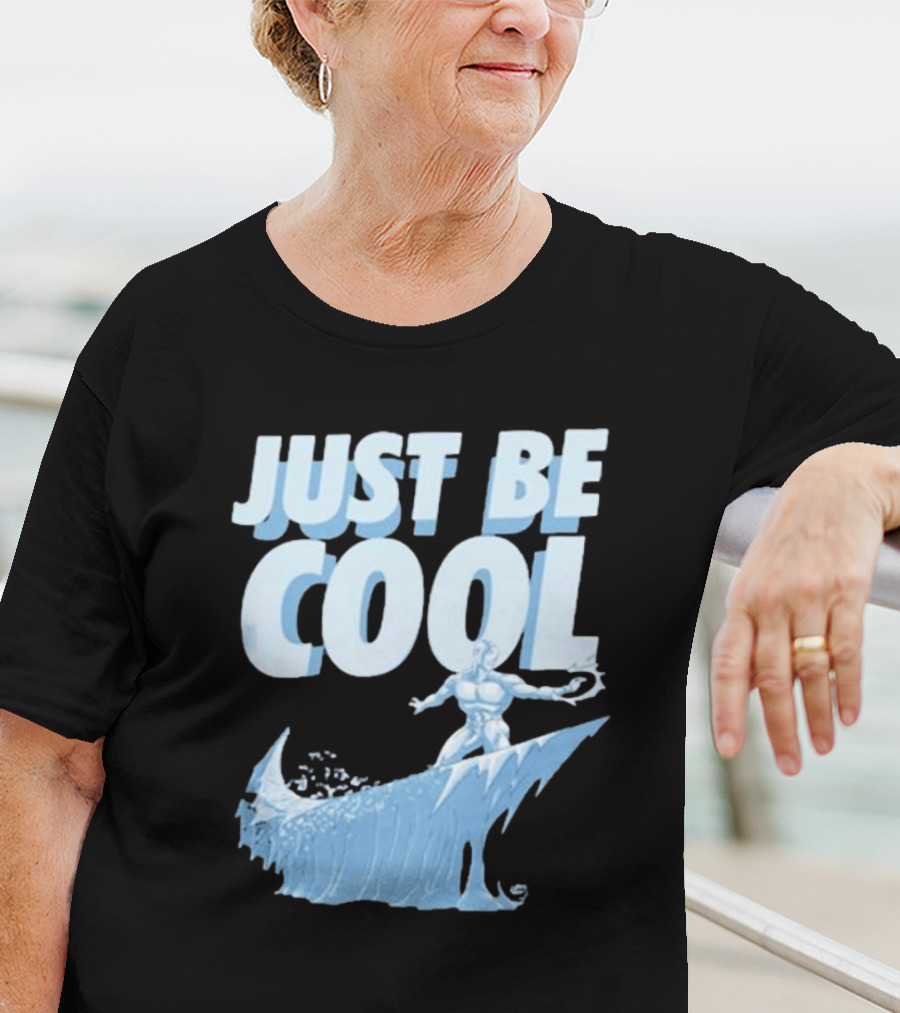 Just Be Cool Ice Man Surfing On Frozen Wave T-Shirt