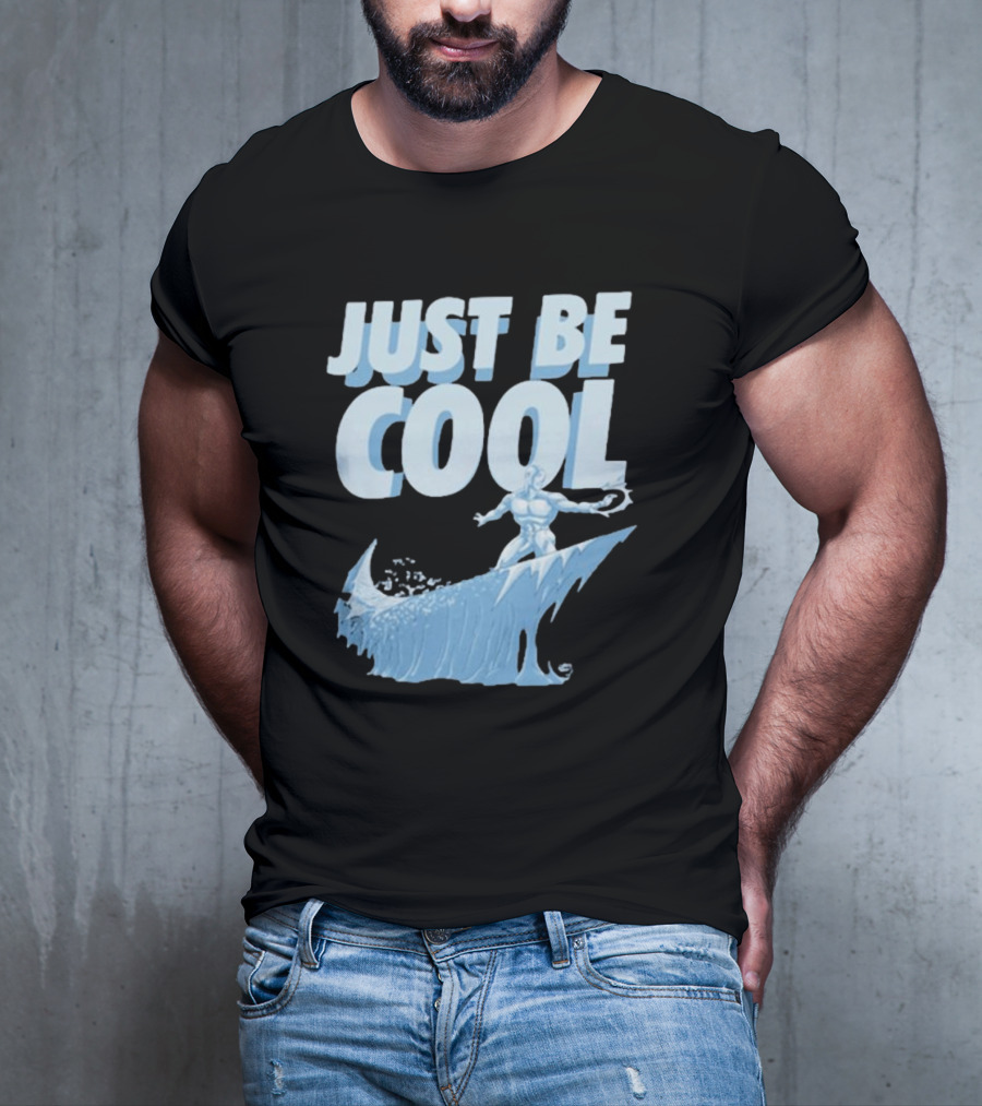 Just Be Cool Ice Man Surfing On Frozen Wave T-Shirt