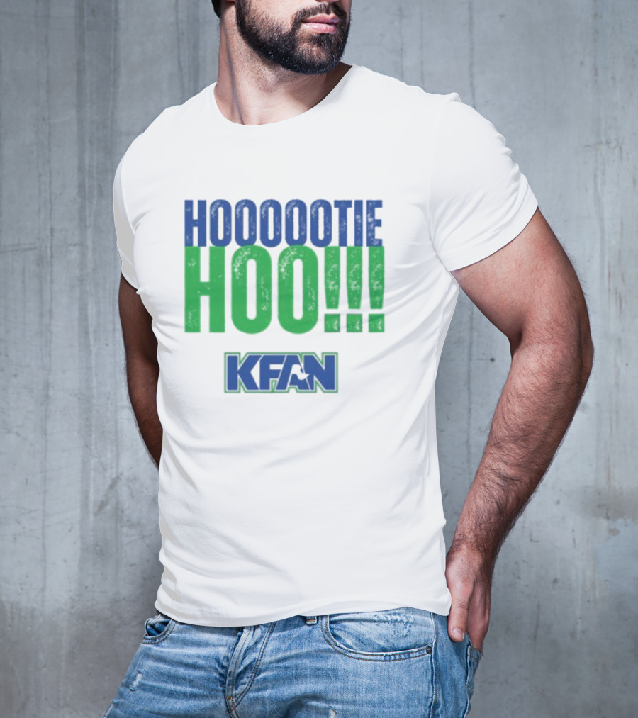 KFAN Hooootie Hoo T-Shirt