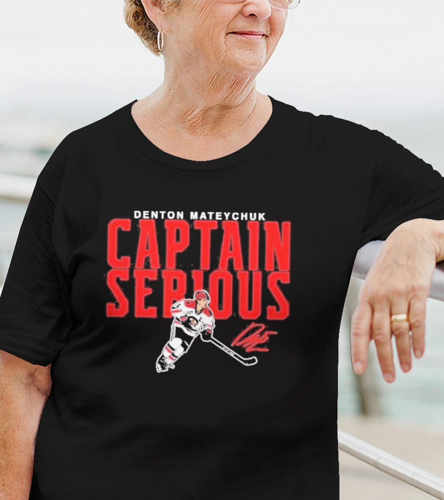 Denton Mateychuk Captain Serious Signature Hockey Player T-Shirt