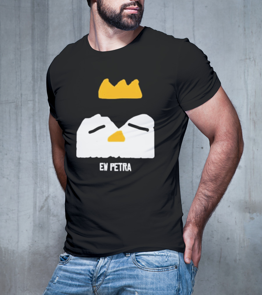 Petra Groaning Crown Face Icon Ew Text T-Shirt