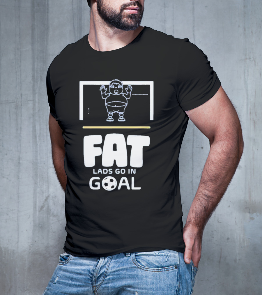 Fat Lads Go In Goal FLGIG Football T-Shirt